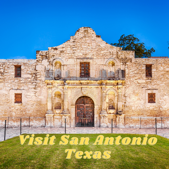 Visit San Antonio Texas