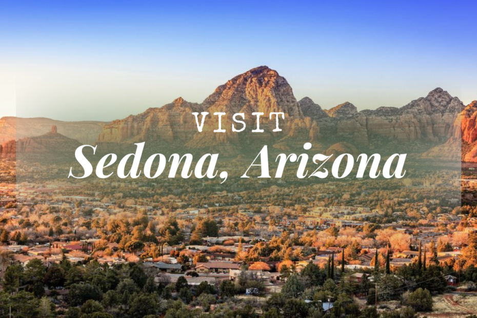 Visit Sedona, Arizona