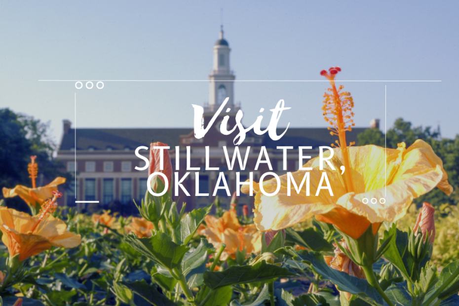 Visit Stillwater, Oklahoma