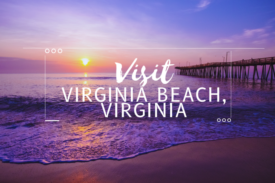 Visit Virginia Beach, Virginia