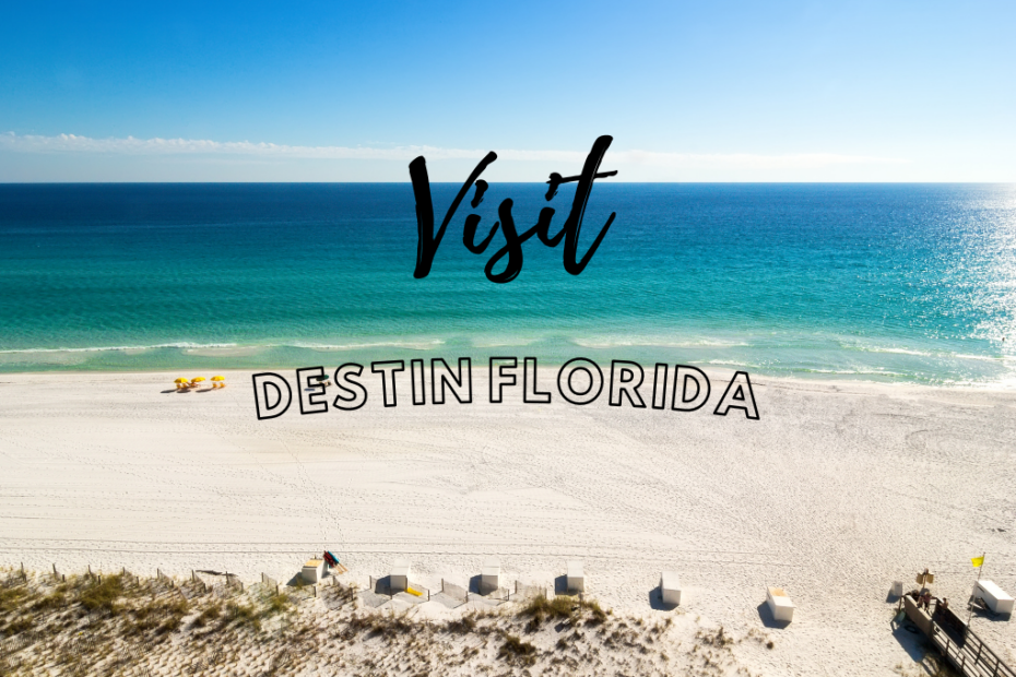 Visit Destin Florida